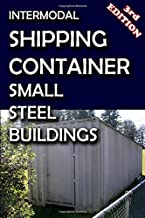 Intermodal Shipping Container Small Steel Buildings